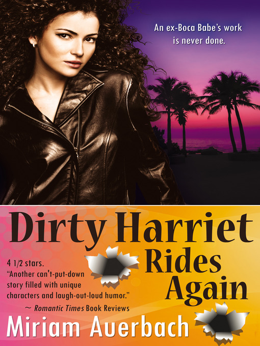 Title details for Dirty Harriet Rides Again by Miriam Auerbach - Available